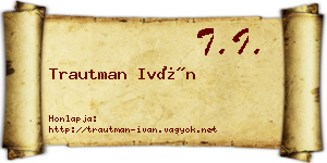 Trautman Iván névjegykártya